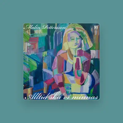 Listen to Malin Pettersson, watch music videos, read bio, see tour dates & more!