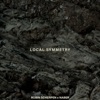 Local Symmetry (feat. Naber) - EP