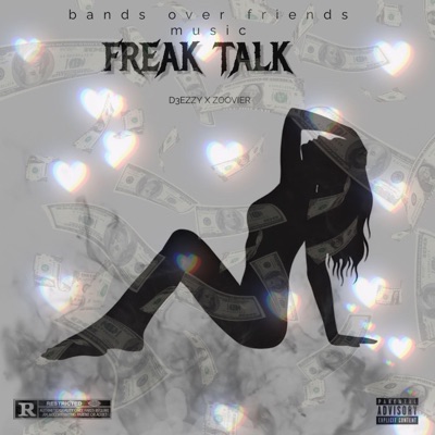 Freak talk (feat. Zoovier) - Single