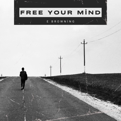 FREE YOUR MIND - Single