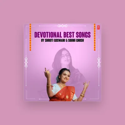 Listen to Shruti Goswami, watch music videos, read bio, see tour dates & more!