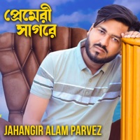 Premeri Sagore - Single - Jahangir Alam Parvez