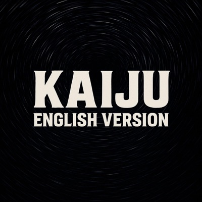 Kaiju (English Version) - Single