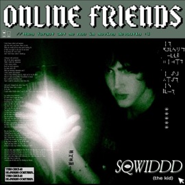 Online Friends Sqwiddd