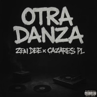 Otra Danza (feat. Cazares PL) - Single