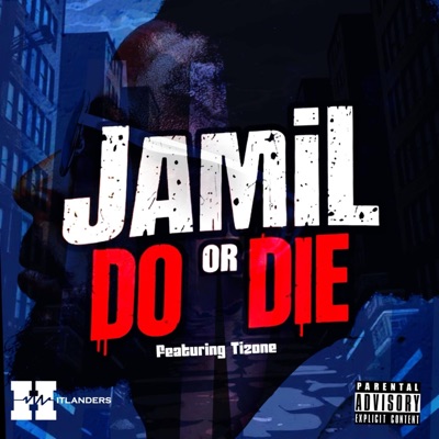 Do or Die (feat. Tizone) - Single