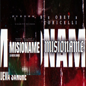 Misioname (feat. Eleven b, Obey & Toricelli)