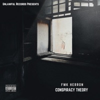 Conspiracy Theory - fmk Herron