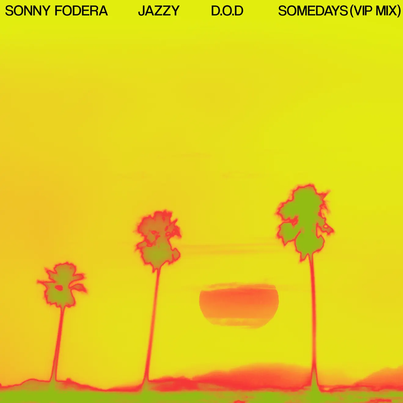 Sonny Fodera, Jazzy & D.O.D – Somedays (VIP Mix) – Single (2024) [iTunes Match M4A]