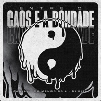 Entre o Caos e a Bondade - Single - Casllu, Mc Menor da L & Dj Kiel
