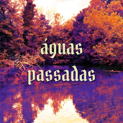 Águas Passadas - Single
