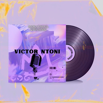 Victor Ntoni (feat. McKay Soul) - Single