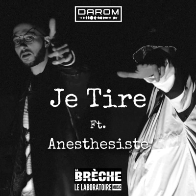 Je Tire (feat. ANESTHESISTE) - Single