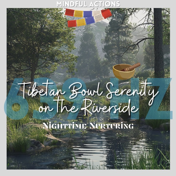 Tibetan Bowl Serenity on the Riverside
