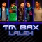 Laleh - Tm Bax lyrics