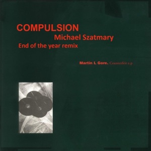 Compulsion (feat. Martin L. Gore) [End Of The Year Remix] - Single