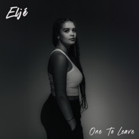 One To Leave - Single - Eljé