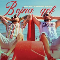 Bojna Qef (feat. Bes Kallaku & Orgito Dapa) - Single - Gold Ag