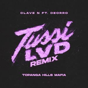 Tussi Lvd (feat. Deorro) [Remix]