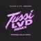 Tussi Lvd (feat. Deorro) - Clave N & TOPANGA HILLS MAFIA lyrics