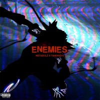 Enemies (feat. TbhDxrza7) - Single - NotSoulz