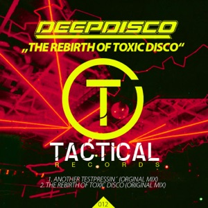 The Rebirth of Toxic Disco - Single