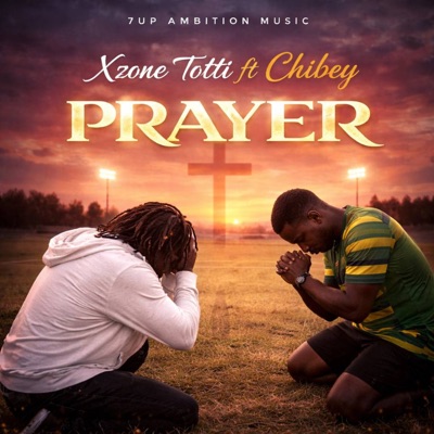 Prayer (feat. Chibey) - Single