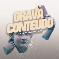 Grava Conteudo - Single - DJ R15, MC ZUDO BOLADÃO & MC BN