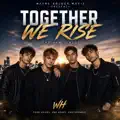 Together We Rise