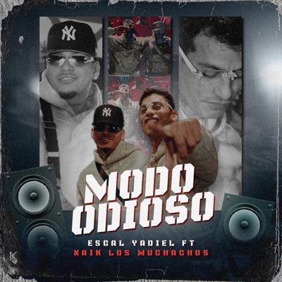 Modo Odioso (feat. ESCAL YADIEL) - Single
