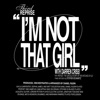Icon I'm Not That Girl - Single