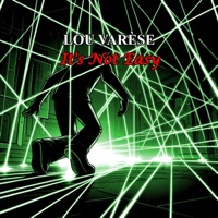 It's Not Easy - Single - Lou Varèse