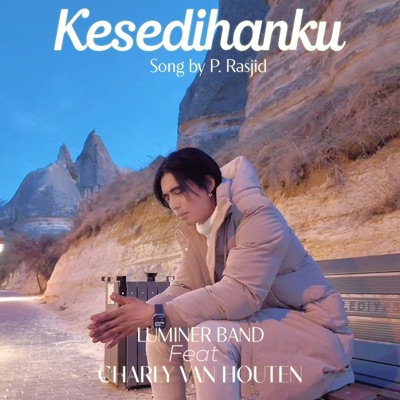 Kesedihanku (feat. Charly Van Houten) - Single