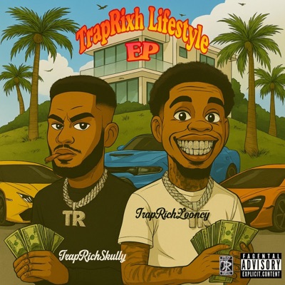 TrapRixh LifeStyle EP - EP