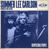 Respectable People (feat. Mute Speaker) - Single - Summer Lee Carlson