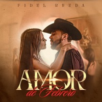 Amor de Febrero - Single - Fidel Rueda