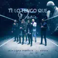 TE LO TENGO QUE DECIR