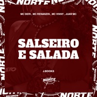 Salseiro e Salada - Single - MC Vinny, MC Deri, Juan Mc & MC RENANZIN