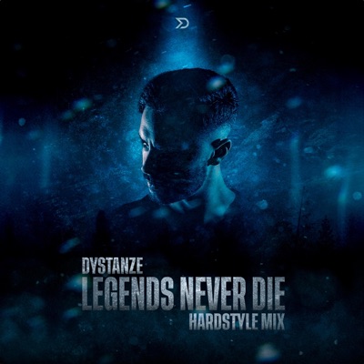 Legends Never Die (Hardstyle Mix) - Single