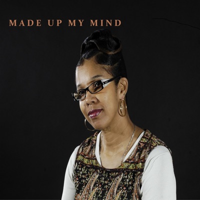 Made Up My Mind (feat. Sharae) - Single