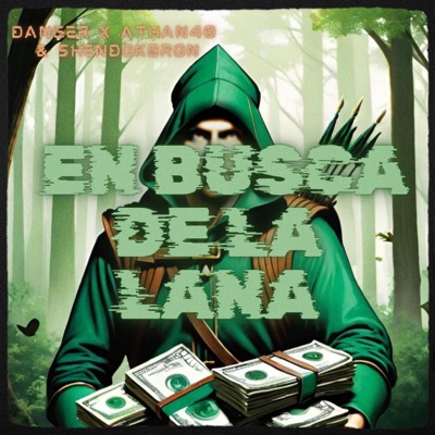En Busca De La Lana (feat. Athan40 & Danger) - Single
