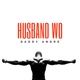 Husband Wo Single