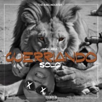 Guerriando Solo - Single - King Jeka