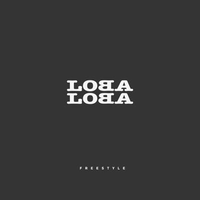 Loba Loba (Freestyle) - Single