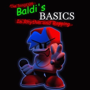 Basic Welcome (Baldi's Basics in Rhythm and Rappin' (OFFICIAL SOUNDTRACK) - Single
