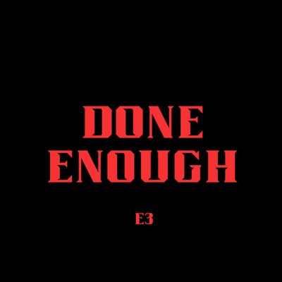 Done Enough (feat. Dai) - Single