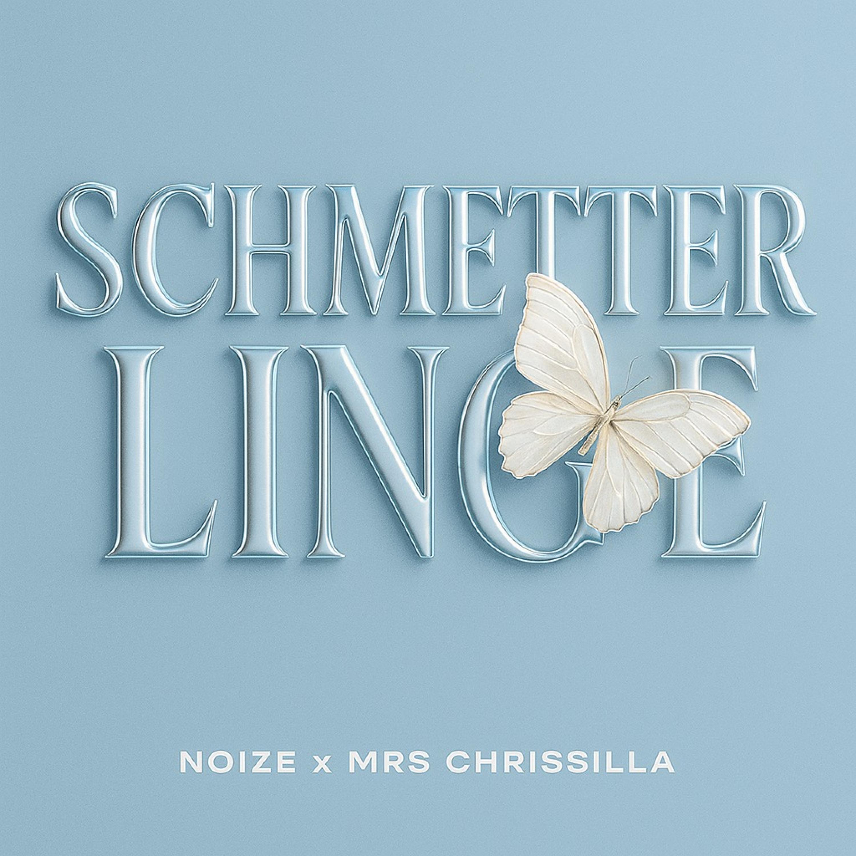 SCHMETTERLINGE (feat. MRS CHRISSILLA) - Single