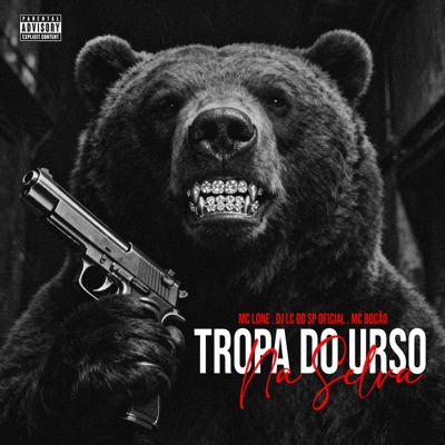 Tropa do Urso na Selva - Single
