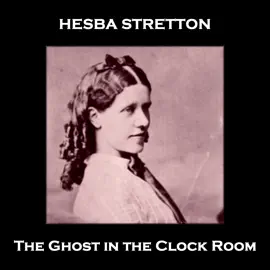 The Ghost in the Clock Room: From their pens to your ears, genius in every story