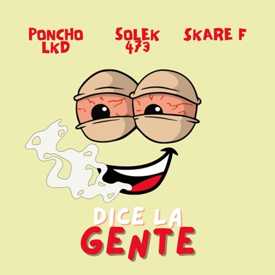 Dice La Gente - Single